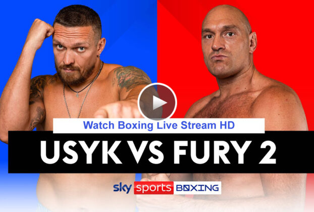 WATCH: Tyson Fury vs. Oleksandr Usyk 2 Live Stream Boxing Fight Reddit online free