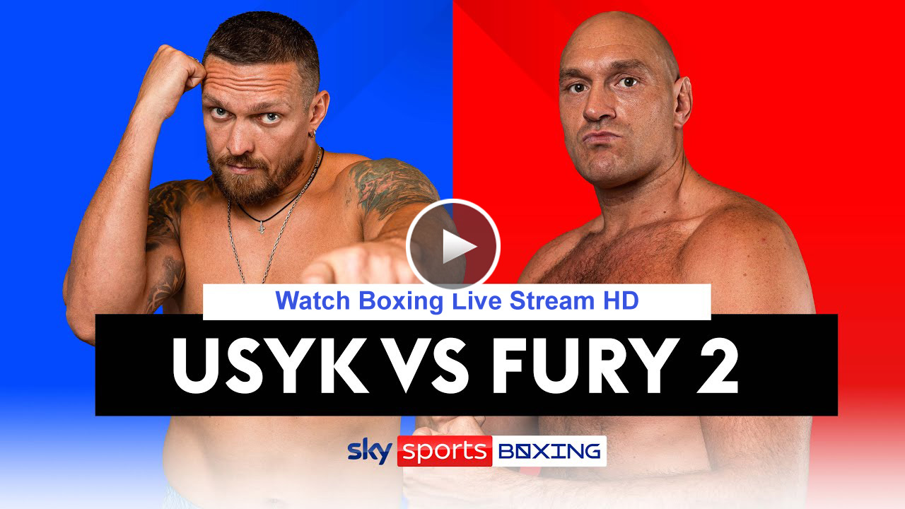 WATCH: Tyson Fury vs. Oleksandr Usyk 2 Live Stream Boxing Fight Reddit online free